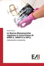 Le Resine Monomeriche regolano la trascrizione di MMP-2, MMP-9 in HPCs