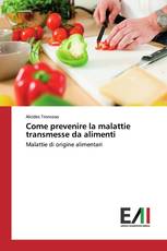 Come prevenire la malattie transmesse da alimenti