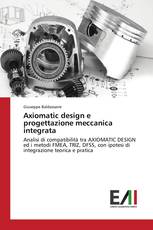 Axiomatic design e progettazione meccanica integrata