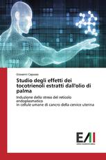 Studio degli effetti dei tocotrienoli estratti dall'olio di palma