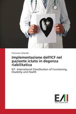 Implementazione dell'ICF nel paziente ictato in degenza riabilitativa