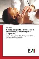 Timing del parto ed outcome di pretermine con cardiopatia congenita