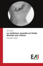 La resilienza: quando un limite diventa una risorsa