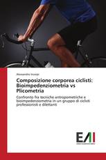 Composizione corporea ciclisti: Bioimpedenziometria vs Plicometria