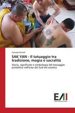 SAK YAN - Il tatuaggio tra tradizione, magia e sacralità