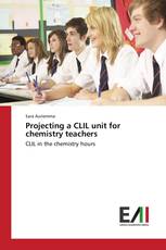 Projecting a CLIL unit for chemistry teachers