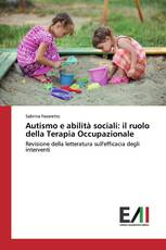 Autismo e abilità sociali: il ruolo della Terapia Occupazionale