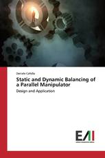 Static and Dynamic Balancing of a Parallel Manipulator