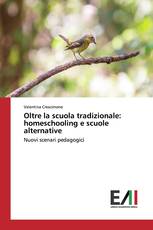 Oltre la scuola tradizionale: homeschooling e scuole alternative