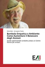 Bambola Empatica e Ambiente: Come Aumentare il Benessere degli Anziani