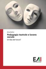 Pedagogia teatrale e lavoro sociale