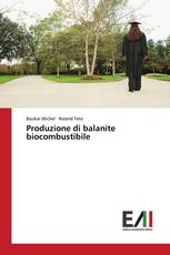 Produzione di balanite biocombustibile