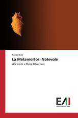 La Metamorfosi Notevole