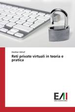 Reti private virtuali in teoria e pratica