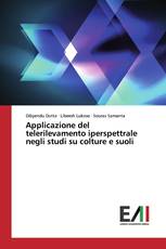 Applicazione del telerilevamento iperspettrale negli studi su colture e suoli