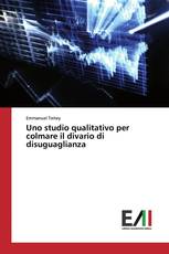 Uno studio qualitativo per colmare il divario di disuguaglianza