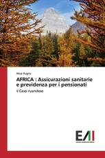 AFRICA : Assicurazioni sanitarie e previdenza per i pensionati