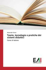 Teorie, tecnologie e pratiche dei sistemi didattici