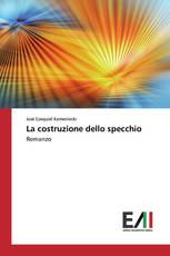 La costruzione dello specchio