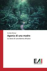 Agonia di una madre