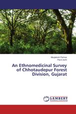 An Ethnomedicinal Survey of Chhotaudepur Forest Division, Gujarat