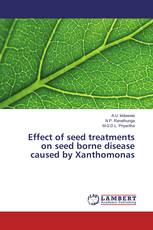 Effect of seed treatments on seed borne disease caused by Xanthomonas