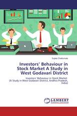 Investors’ Behaviour in Stock Market A Study in West Godavari District