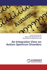 An Integrative View on Autism Spectrum Disorders