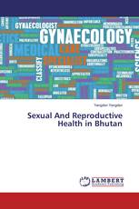 Sexual And Reproductive Health in Bhutan