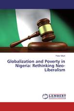 Globalization and Poverty in Nigeria: Rethinking Neo-Liberalism