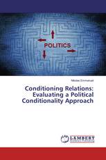 Conditioning Relations: Evaluating a Political Conditionality Approach