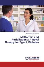 Metformin and Rosiglitazone: A Novel Therapy for Type 2 Diabetes