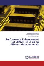 Performance Enhancement of SRAM FINFET using different Gate materials