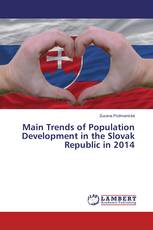 Main Trends of Population Development in the Slovak Republic in 2014
