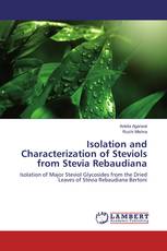 Isolation and Characterization of Steviols from Stevia Rebaudiana