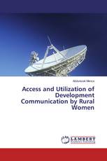 Access and Utilization of Development Communication by Rural Women