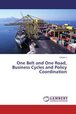One Belt and One Road, Business Cycles and Policy Coordination