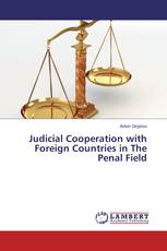 Judicial Cooperation with Foreign Countries in The Penal Field