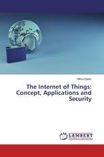 The Internet of Things: Concept, Applications and Security