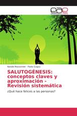 SALUTOGÉNESIS: conceptos claves y aproximación - Revisión sistemática