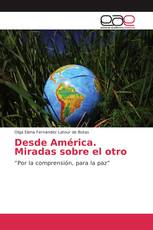 Desde América. Miradas sobre el otro