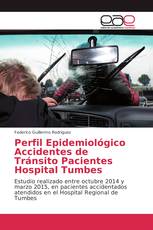 Perfil Epidemiológico Accidentes de Tránsito Pacientes Hospital Tumbes