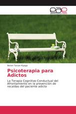 Psicoterapia para Adictos