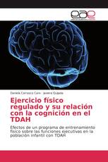 Ejercicio físico regulado y su relación con la cognición en el TDAH