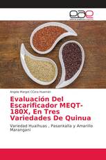 Evaluación Del Escarificador MEQT-180X, En Tres Variedades De Quinua