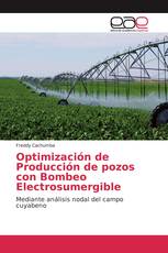 Optimización de Producción de pozos con Bombeo Electrosumergible