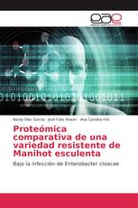 Proteómica comparativa de una variedad resistente de Manihot esculenta