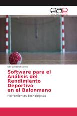 Software para el Análisis del Rendimiento Deportivo en el Balonmano