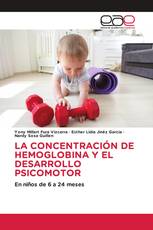 LA CONCENTRACIÓN DE HEMOGLOBINA Y EL DESARROLLO PSICOMOTOR