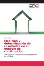 Medición y determinación de resultados en el negocio de construccion